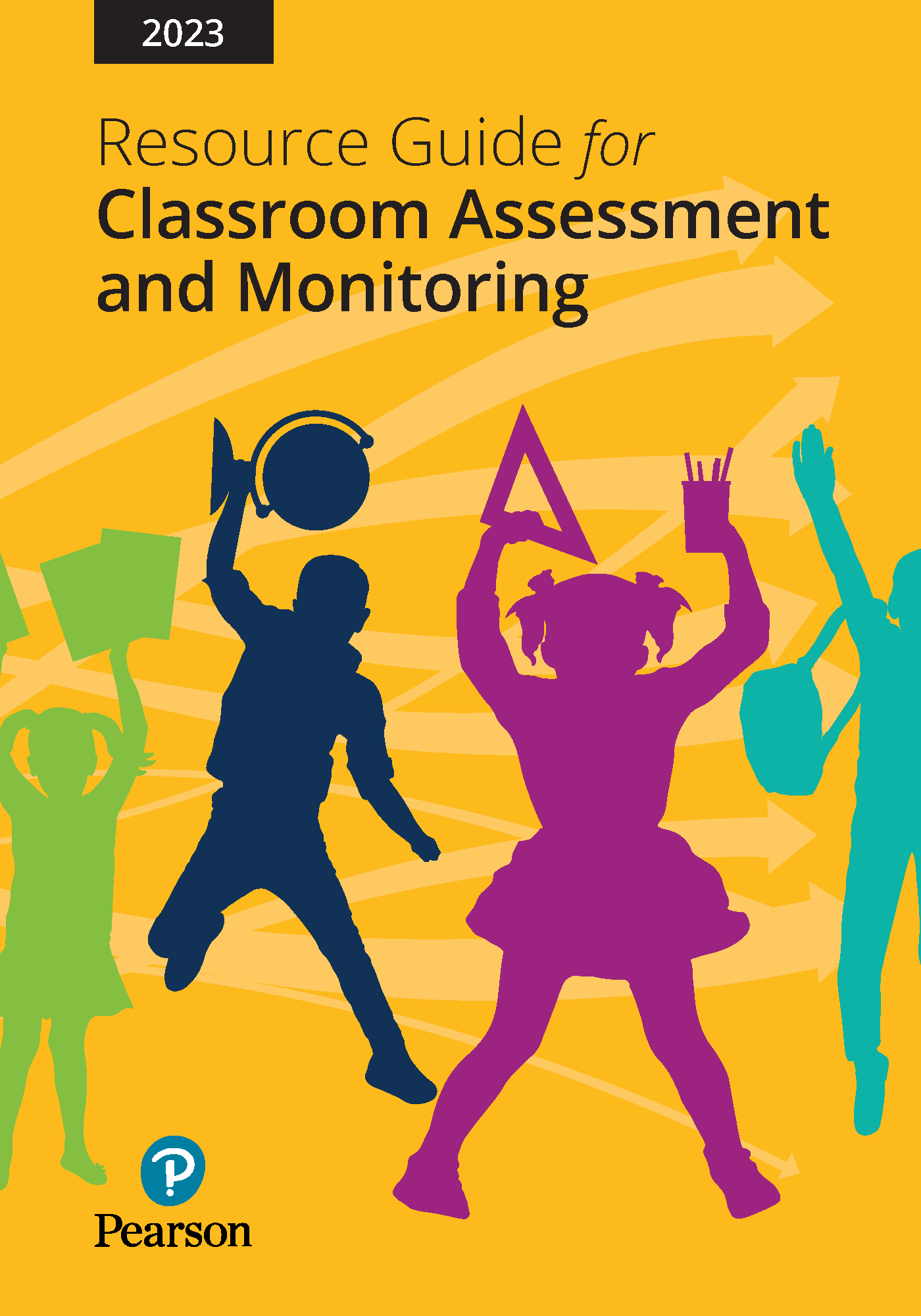 2023 Resource Guide for Classroom Assessment and Monitoring