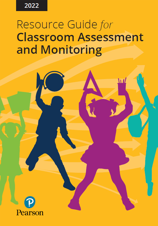 2022 Resource Guide for Classroom Assessment and Monitoring