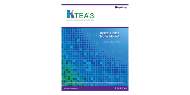 Kaufman Test of Educational Achievement | Third Edition: Dyslexia Index