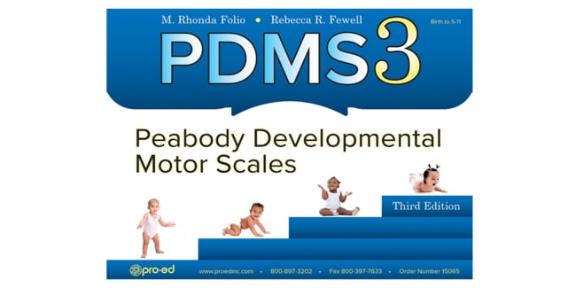 Peabody Developmental Motor Scales, Third Edition