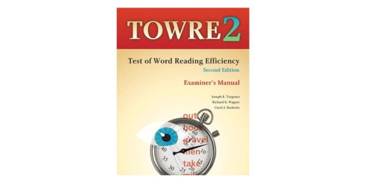 TOWRE-2 Test of Word Reading Efficiency